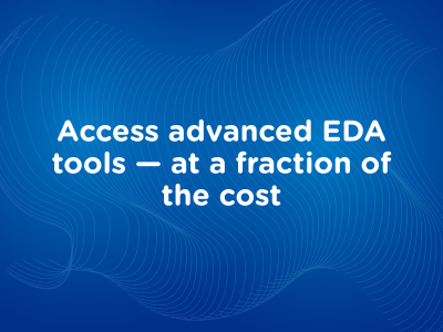 Access advanced EDA tools, cheaper cost, EDA Garage