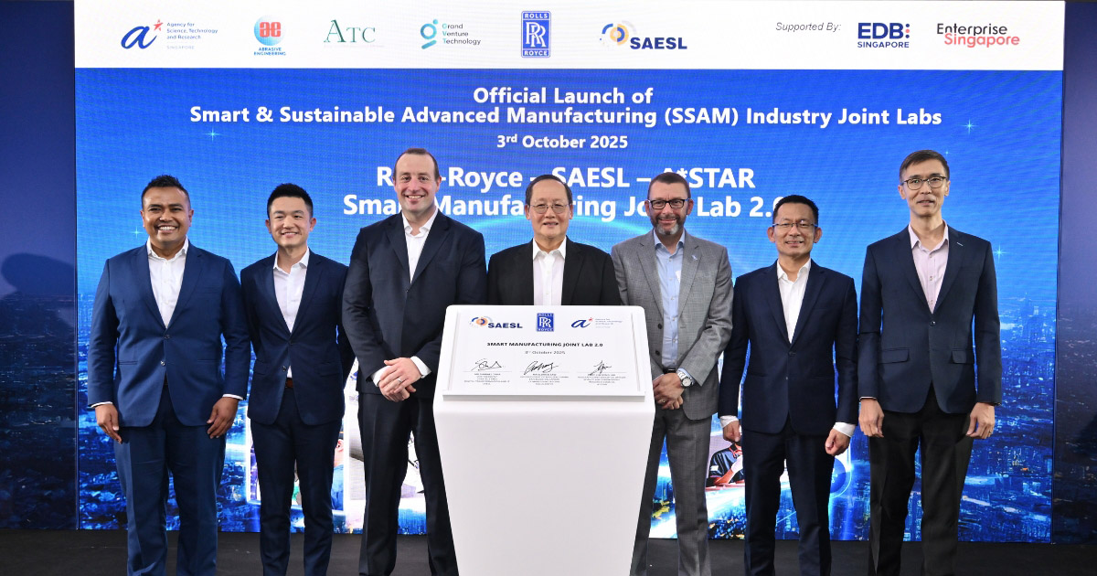 A*STAR, Rolls-royce, And SAESL Deepen Strategic Partnership For Aerospace Manufacturing And MRO Technologies