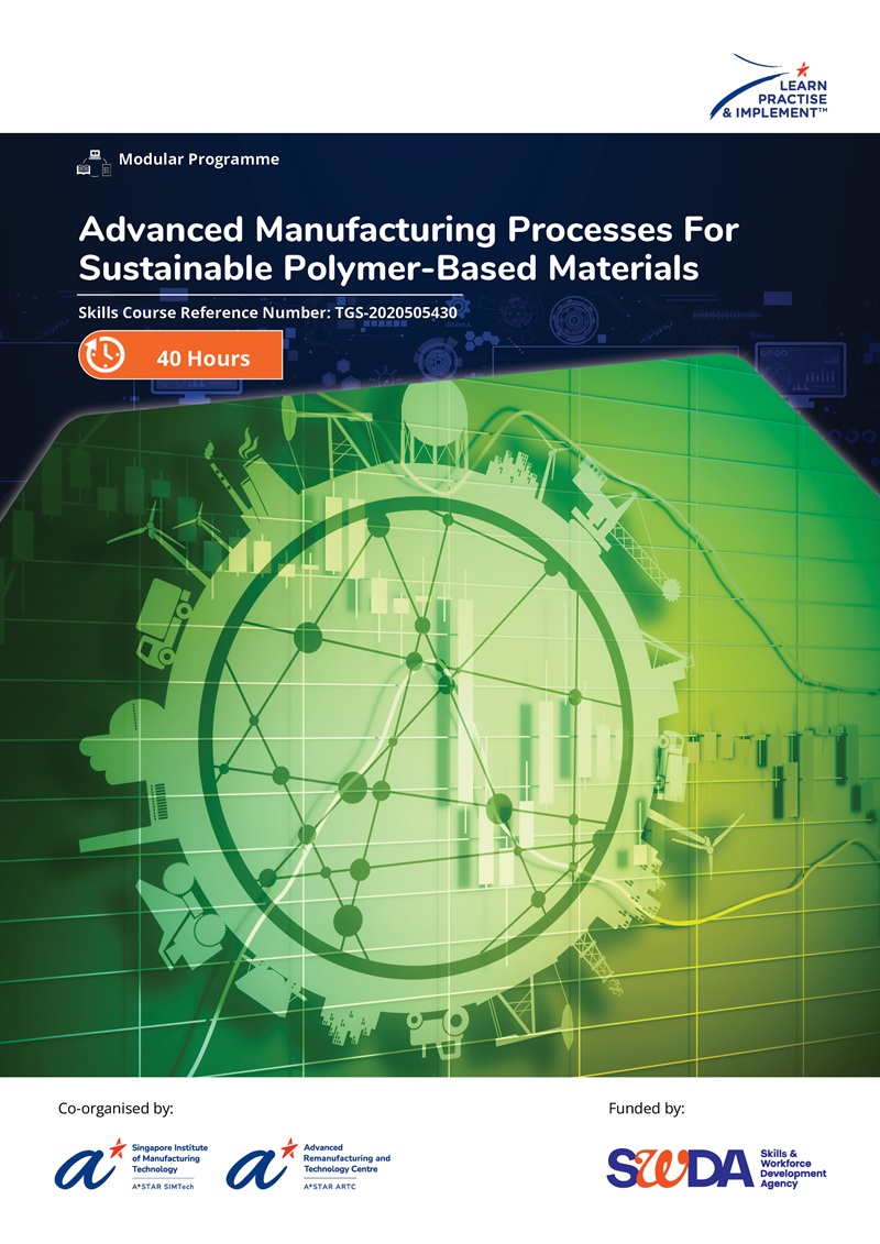 Advanced Manufacturing Processes for Sustainable Polymer-based Materials
