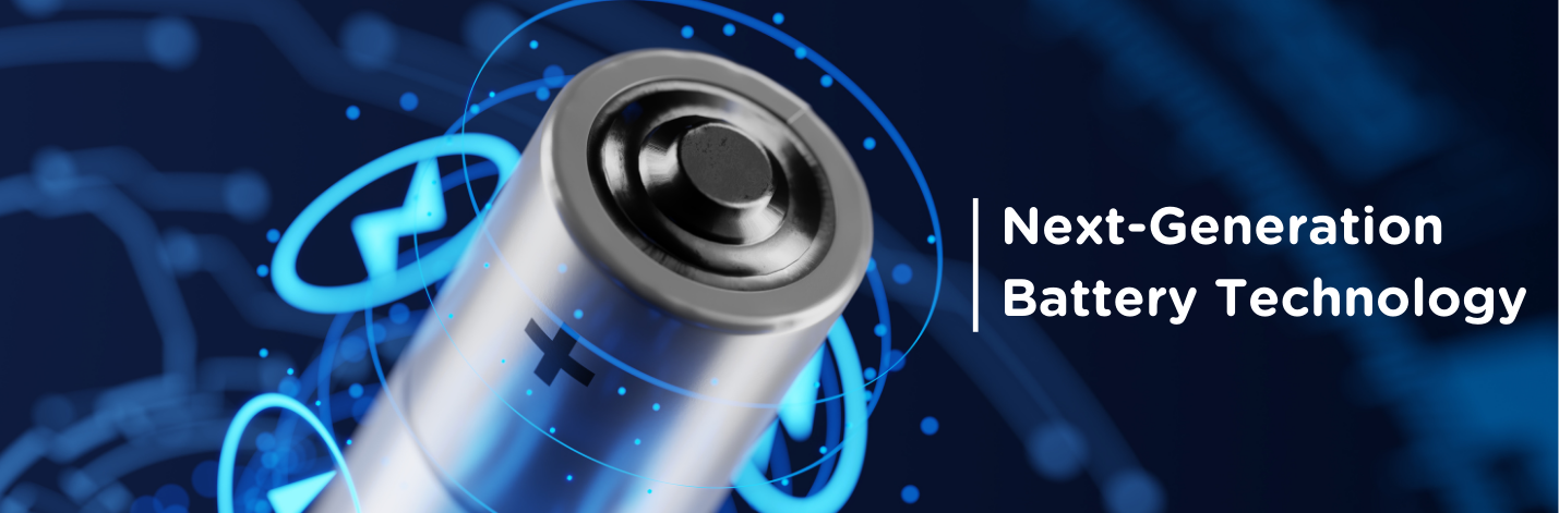 next-gen-battery-technology next-gen-battery-technology