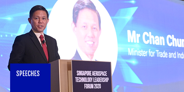 Minister Chan Chun Sing at the Singapore Aerospace Technology Leadership Forum