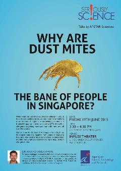 IP01 - Why are Dust Mites the Bane of People in Singapore (19JUN&amp;#39;15)