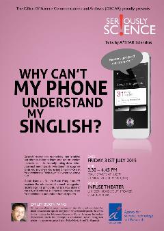IP06 - Why Can&amp;#39;t My Phone Understand My Singlish (31JUL&amp;#39;15)