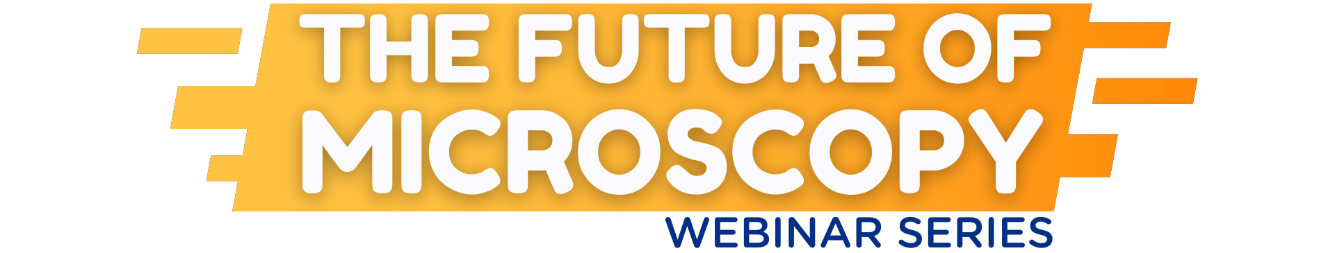 The Future of Microscopy main header The Future of Microscopy main header
