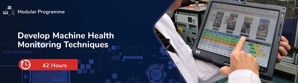 Develop Machine Health Monitoring Techniques