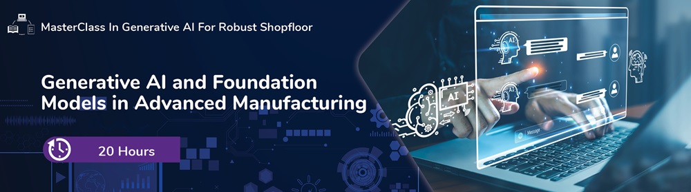 Generative AI and Foundation Models in Advanced Manufacturing