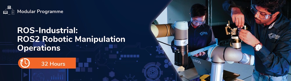 ROS-Industrial_ROS2 Robotic Manipulation Operations