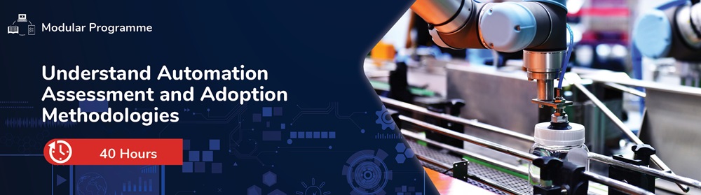 Understand Automation Assessment and Adoption Methodologies