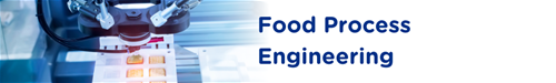 6. Food Process Engineering