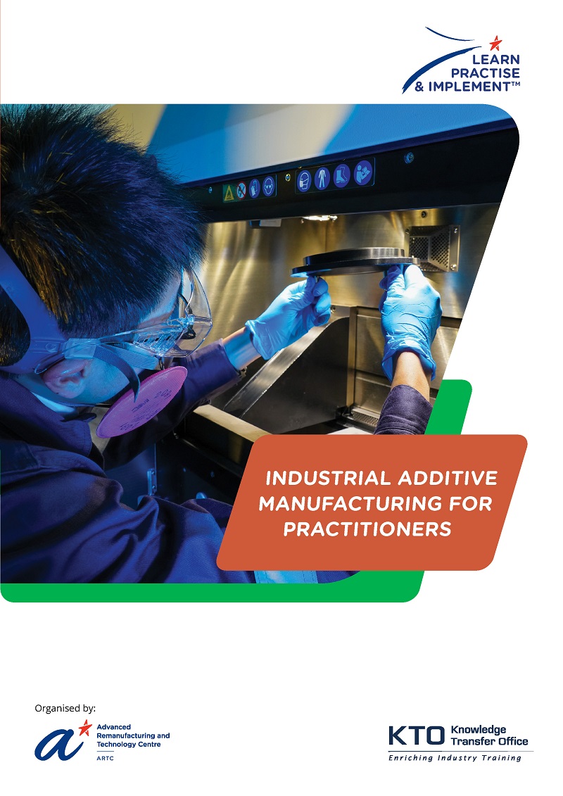 Industrial Additive Manufacturing for Practitioners