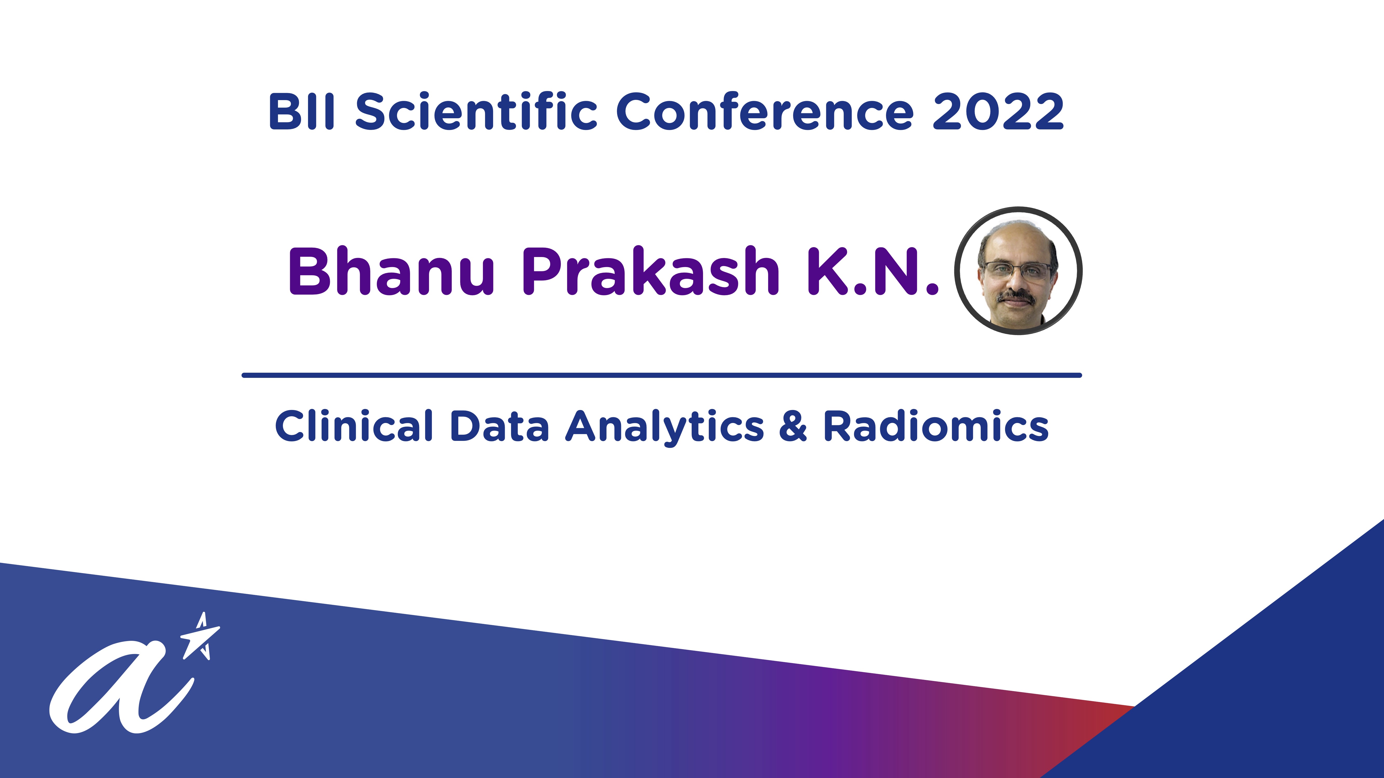 BII Scientific Conference 2022 Bhanu Prakash K.N.