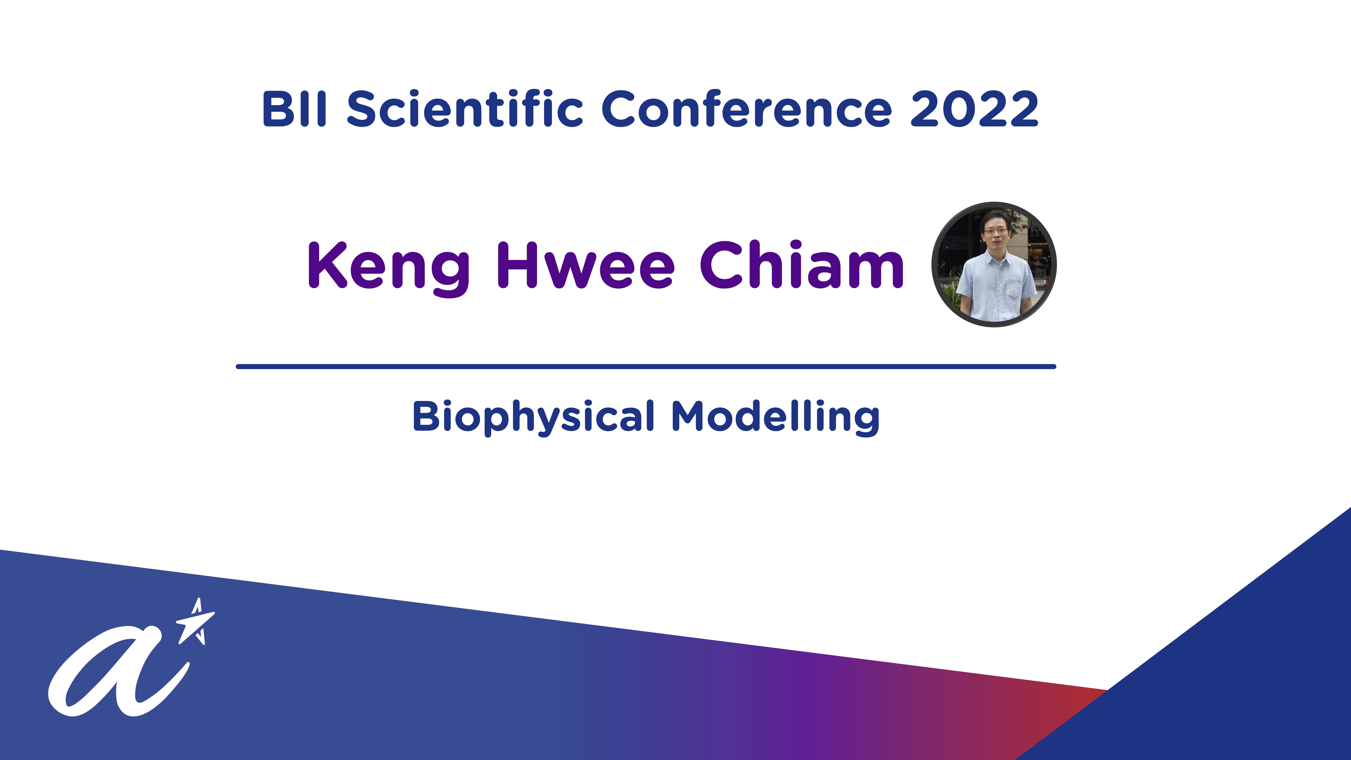 BII Scientific Conference 2022 Keng Hwee Chiam