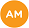 AM AM